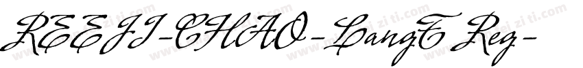 REEJI-CHAO-LangT Reg字体转换